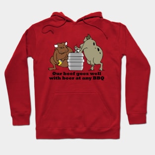 Our beef goes well with beer at any BBQ Hoodie